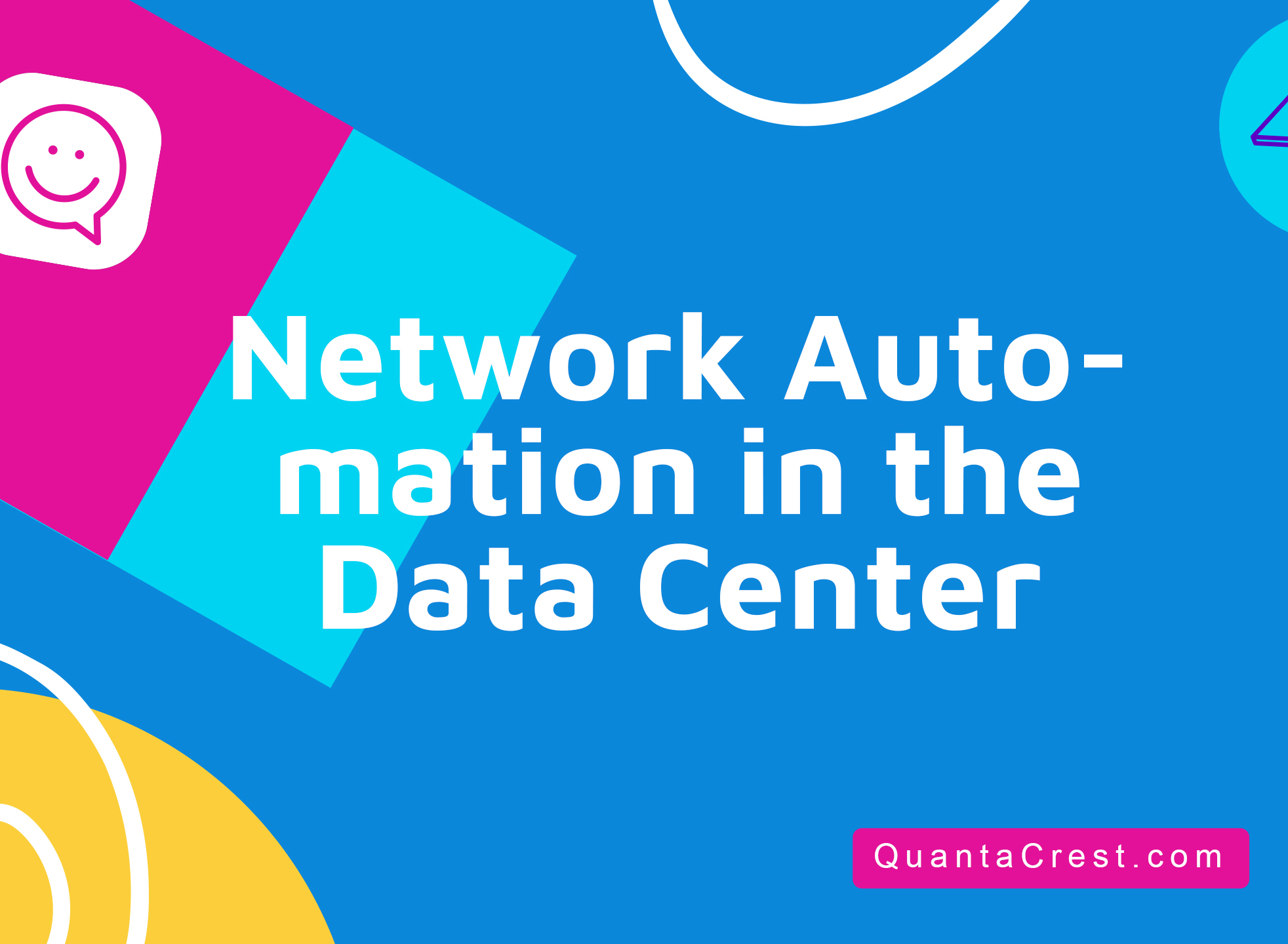 Network Automation in the Data Center